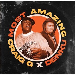 Craig G X Denku - Most Amazing  LP LP